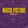 Magic Picture (Lounge House Edit)