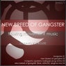 New Breed Of Gangster EP