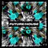 Future/House #18