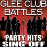 Glee Club Battles - Party Hits Sing Off