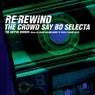 Re-Rewind (The Crowd Say Bo Selecta) (feat. Craig David)