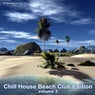 Chill House Beach Club Edition, Vol. 3