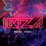 Essentials Ibiza House Music