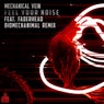 Feel Your Noise (Biomechanimal Remix Club Edit)
