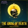 The Game Of Death / EMBRACE THE DARK SIDE