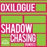 Shadow Chasing (Remixes)