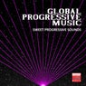 Global Progressive Music (Sweet Progressive Sounds)