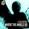 Where the Angels Go