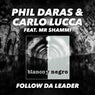 Follow da Leader (feat. Mr. Shammi)