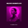 Melodic Moments 005