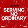 Serving No Ordinary