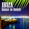 Ibiza House To House