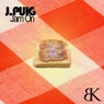 Jam On
