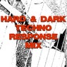 Hard & Dark Techno Response Mix