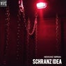 SCHRANZ IDEA