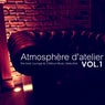 Atmosphere d'Atelier, Vol. 1 - The Best Lounge & Chillout Music Selected