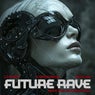 Future Rave