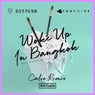 Woke up in Bangkok (Calvo Remix)