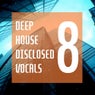 Deep House Disclosed Vocals 8