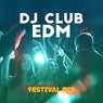 Dj Club EDM: Festival Mix