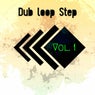 Dub Loop Step, Vol. 1
