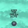 Keep the Dream Alive