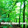 Walking Green Music 2021 (Minimal Tech House Electronic Music)