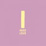 I Need Love (Samuel Tegaro & Can 7 Remix)