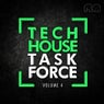 Tech House Task Force, Vol. 4