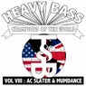 Heavy Bass Champions Of The World Volume VIII