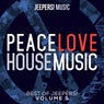 Peace, Love, House Music