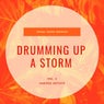 Drumming Up A Storm (Tribal House Grooves), Vol. 4