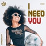 I Need You