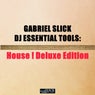 DJ Essential Tools: House ! Deluxe Edition