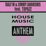 House Music (Anthem) (feat. Topazz)