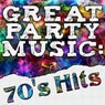 Great Party Music: 70's Hits