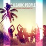 Balearic People - House Grooves from the White Isle,, Vol. 1