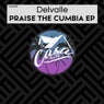Praise The Cumbia EP