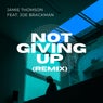 Not Giving Up (Jamie Thomson Club Remix)