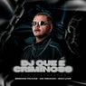 DJ Que é Criminoso