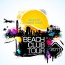 Beach Club Tour 2011 - Selected House Tunes