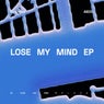 Lose My Mind EP