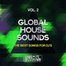 Global House Sounds, Vol. 2 (The Best Songs For DJ's)