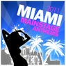 Miami Mainstage Anthems 2011