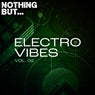 Nothing But... Electro Vibes, Vol. 02