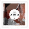 Choices - 10 Essential House Tunes, Vol. 47