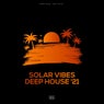 Solar Vibes Deep House '21