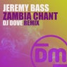 Zambia Chant (DJ Dove Remix)
