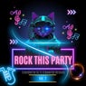 Rock This Party Vol. 2 - Extended For DJ´S & Speed Up Versions