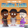 Muay Thai (feat. Sox & Marnz)